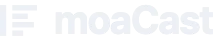 moaCast